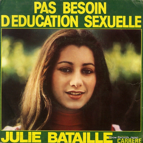 BATAILLE, JULIE pas besoin d'education sexuelle 49.109