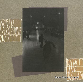 WORLD SAXOPHONE QUARTET dances and ballads 979164-1