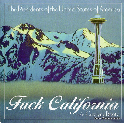 PRESIDENTS OF THE UNITED STATES OF AMERICA, THE fuck california CZ082