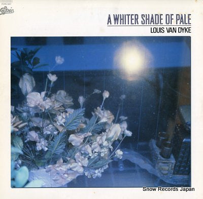 DYKE, LOUIS VAN a whiter shade of pale FCPA687