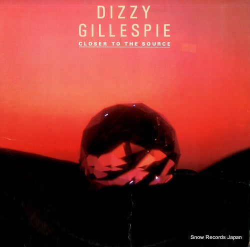 GILLESPIE, DIZZY closer to the source 81646-1