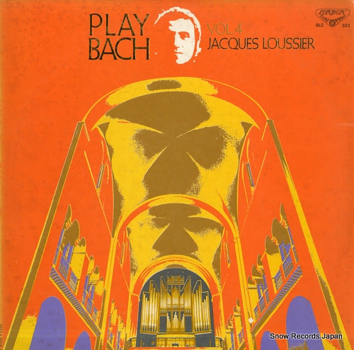 LOUSSIER, JACQUES play bach volume4 SLC323
