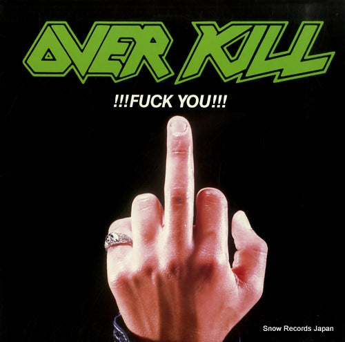 OVERKILL fuck you P-6265