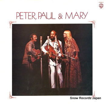 PETER, PAUL AND MARY peter, paul & mary P-4635-6W