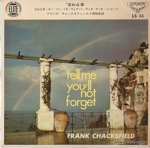 CHACKSFIELD, FRANK tell me you'll not forget LS33