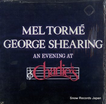 SHEARING, GEORGE, AND MEL TORME an evening at charlie's CJ-248
