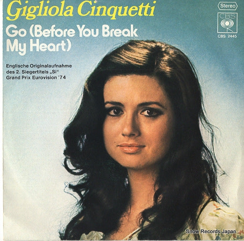 CINQUETTI, GIGLIOLA go(before you break my heart) CBS2445,CBSS2445