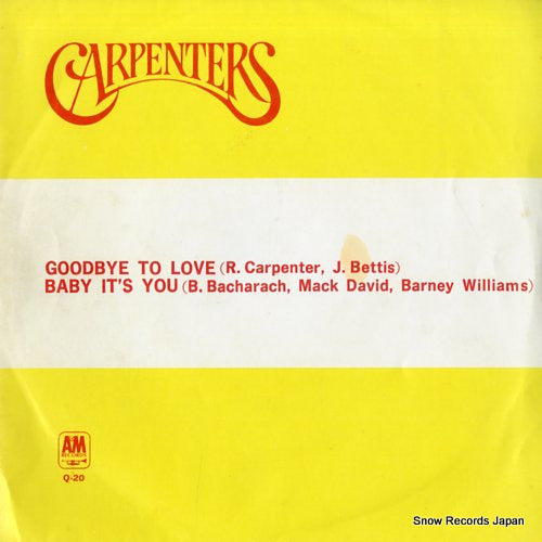 CARPENTERS, THE goodbye to love Q-20