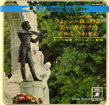 KEMPE, RUDOLF / SIR MALCOLM SARGENT j. strauss; tales from the vienna woods / blue danube AA-4517
