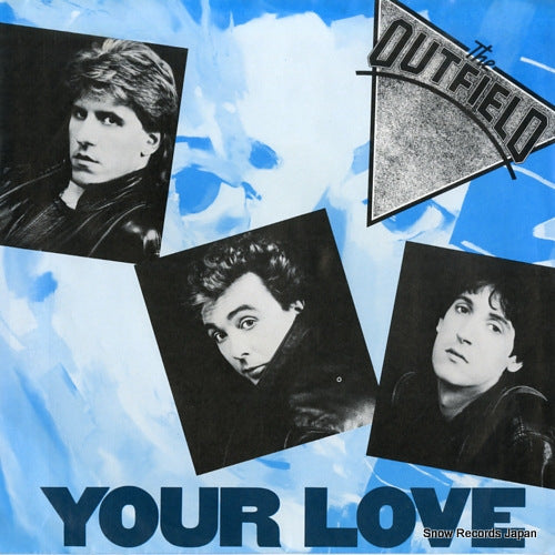 OUTFIELD, THE your love 38-05796