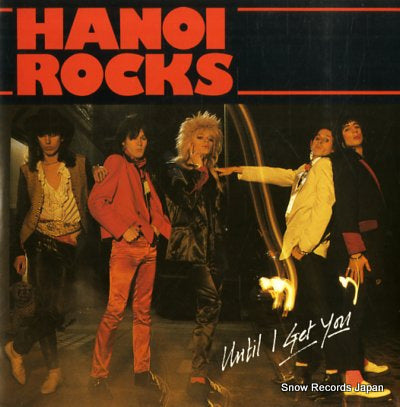 HANOI ROCKS until i get you LIX2