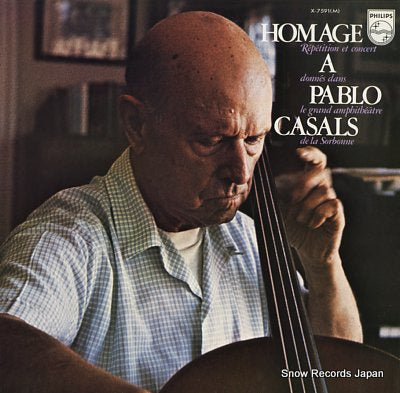 CASALS, PABLO homage a pablo casals X-7591(M)