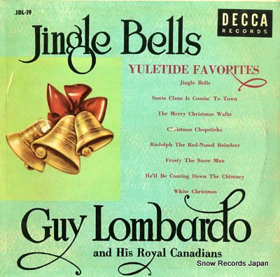 LOMBARDO, GUY, AND HIS ROYAL CANADIANS jingle bells JDL-19