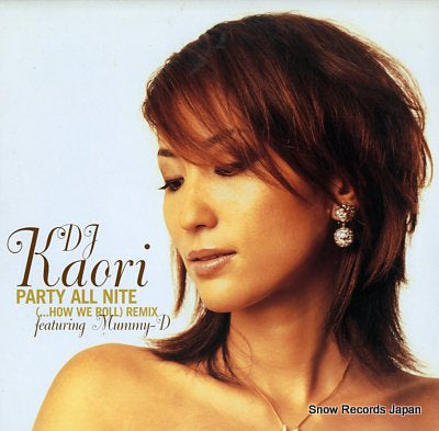 DJ KAORI party all nite (...how we roll) remix BP0011