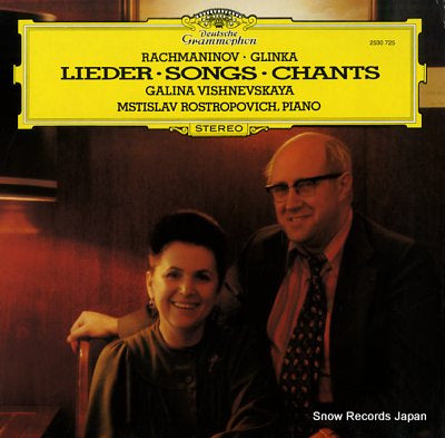 VISHNEVSKAYA, GALINA / MSTISLAV ROSTROPOVICH rachmaninov/glinka; lieder songs chants 2530725
