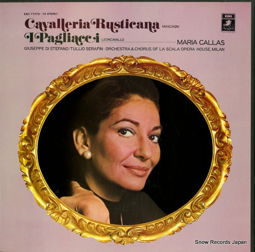 CALLAS, MARIA mascagni; cavalleria rusticana / leoncavallo; i pagliacci EAC-77072-74