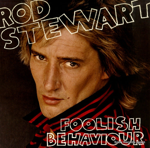 STEWART, ROD foolish behaviour HS3485
