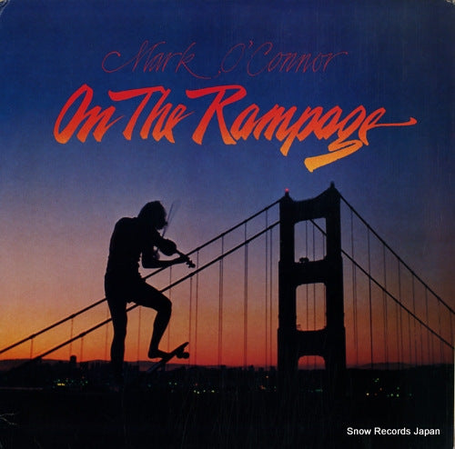 O'CONNOR, MARK on the rampage ROUNDER0118
