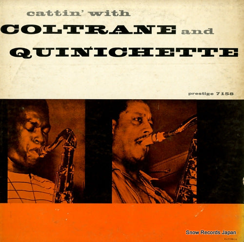 COLTRANE, JOHN, AND PAUL QUINICHETTE cattin' with coltrane and quinichette PJ-14-7158