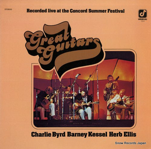 BYRD, CHARLIE, HERB ELLIS AND BARNEY KESSEL great guitars CJ-4