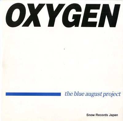 BLUE AUGUST PROJECT, THE oxygen 12JUN4