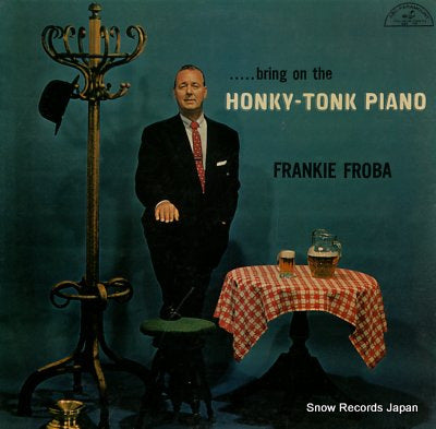 FROBA, FRANKIE bring on the honky-tonk piano ABC-199
