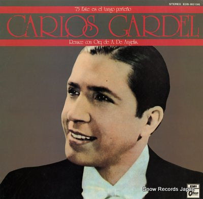 GARDEL, CARLOS renance con orq. de a. de angelis. EOS-80196