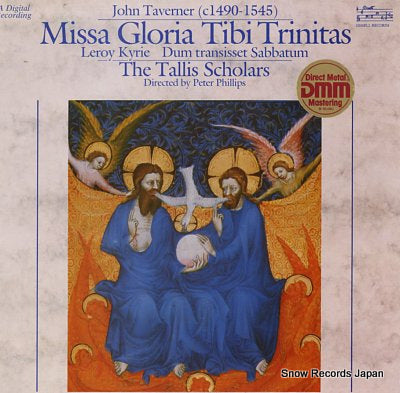 TALLIS SCHOLARS, THE taverner; missa gloria tibi trinitas 1585-04