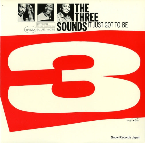THREE SOUNDS, THE it just got to be BN4120