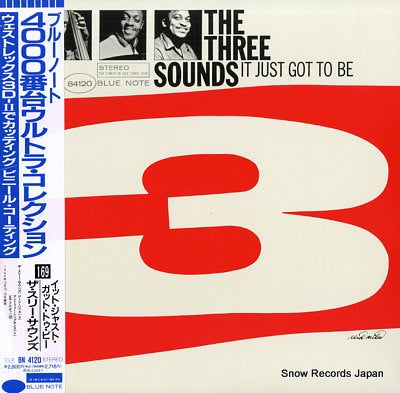 THREE SOUNDS, THE it just got to be BN4120