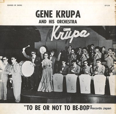 KRUPA, GENE to be or not to be-bop LP-119