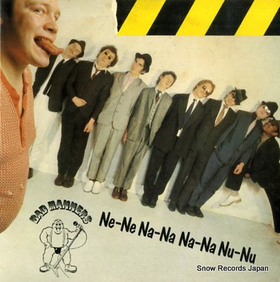 BAD MANNERS ne-ne na-na na-na nu-nu MAG164