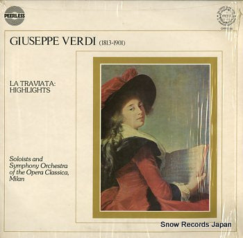 SYMPHONY ORCHESTRA OF THE OPERA CLASSICA, MILAN giuseppe verdi; la traviata highlights ORPS66
