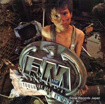 FM tough it out FE45308
