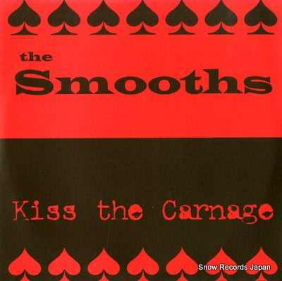 SMOOTH, THE kiss the carnage REP017