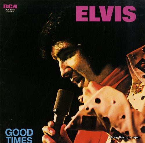 PRESLEY, ELVIS good times RCA-6221