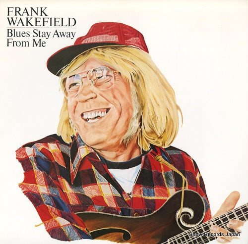 WAKEFIELD, FRANK blues stay away from me TAK7082