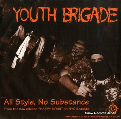 YOUTH BRIGADE all style, no substance BYO029