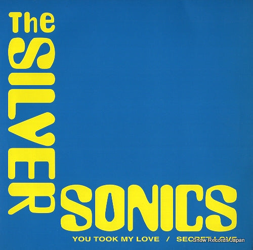 SILVER SONICS, THE you took my love APKA-1007