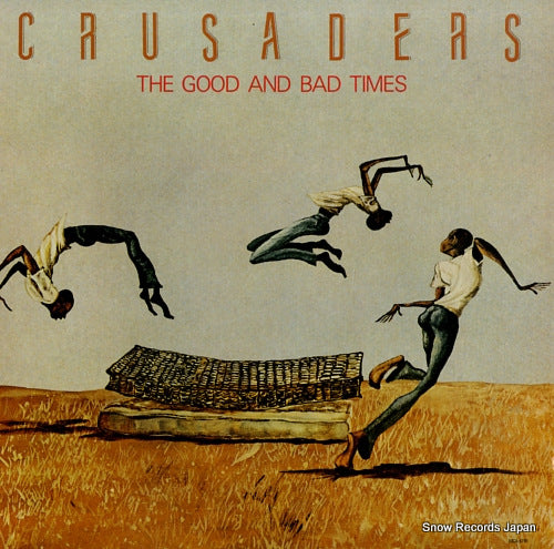 CRUSADERS, THE the good and bad times MCA-5781