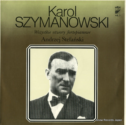 STEFANSKI, ANDRZEJ szymanowski; wszystkie utwory fortepianowe vol.3 LP046/3