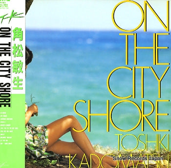 KADOMATSU, TOSHIKI on the city shore RAL-8805