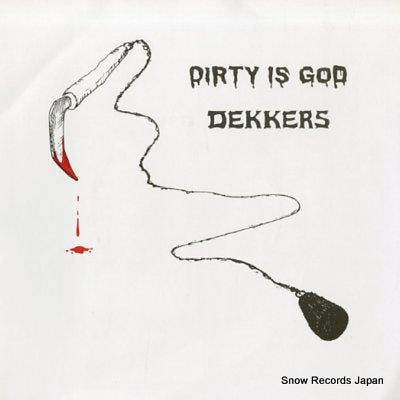 DIRTY IS GOD / DEKKERS middle way / trust LFEP-002