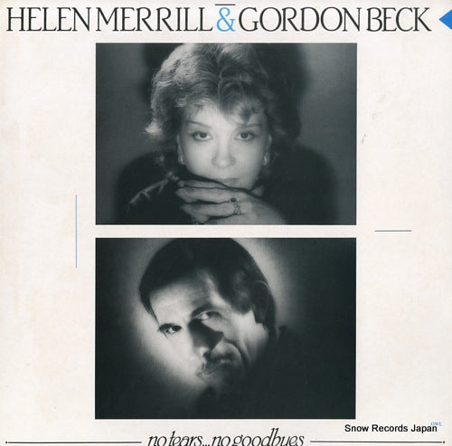 MERRILL, HELEN, AND GORDON BECK no tears, no goodbyes OWL038