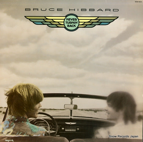 HIBBARD, BRUCE never turnin' back MSB-6623