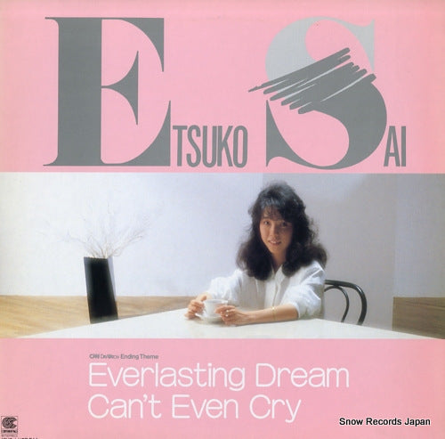 SAI, ETSUKO everlasting dream / can't even cry 12HS-1
