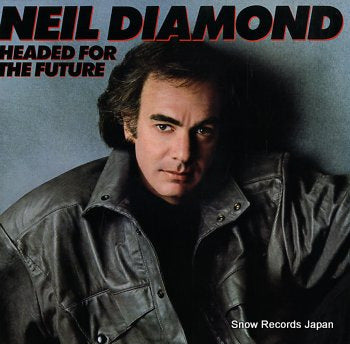 DIAMOND, NEIL headed for the future OC40368