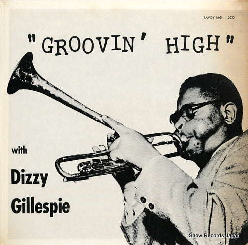 GILLESPIE, DIZZY groovin' high MG-12020