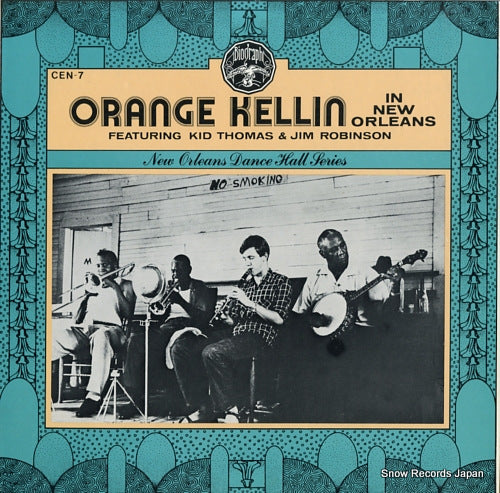 KELLIN, ORANGE orange kellin in new orleans featuring kid thomas & jim robinson CEN-7