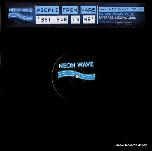 PEOPLE FROM MARS believe in me NEONWAVE005